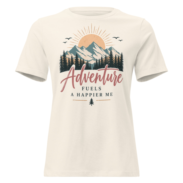 womens-relaxed-t-shirt-natural-front-6ab5eda7ee498.jpg Adventure Fuels a Happier Me Women’s T-Shirt